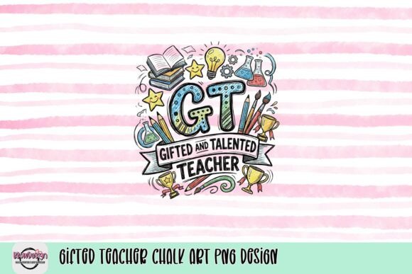 Celebrating Gifted Educators: The Art and Impact of Chalkboard Style GT Designs